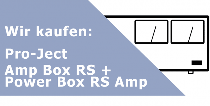 Pro-Ject Amp Box RS + Power Box RS Amp Endverstärker Ankauf
