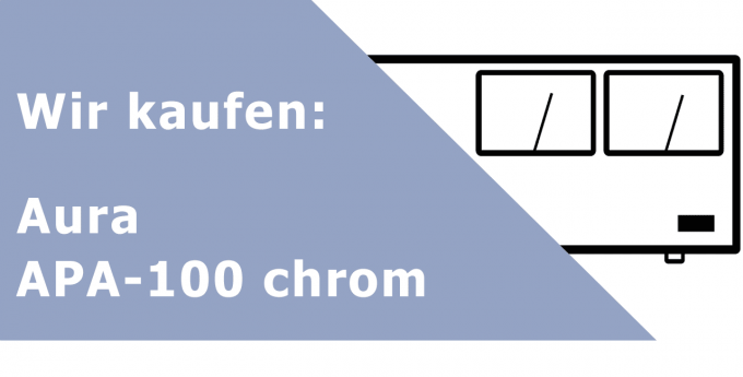 Aura APA-100 chrom Endverstärker Ankauf
