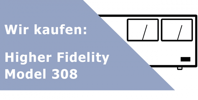 Higher Fidelity Model 308 Endverstärker Ankauf