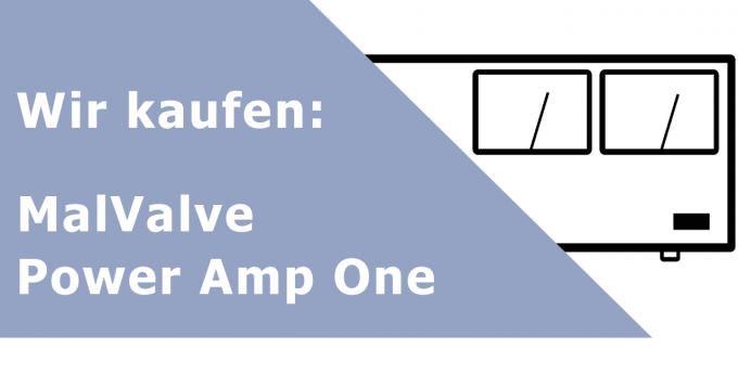 MalValve Power Amp One Endverstärker Ankauf