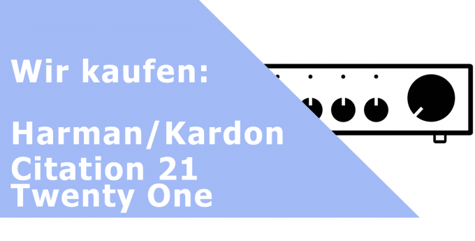 Harman/Kardon Citation 21 Twenty One Vorverstärker Ankauf