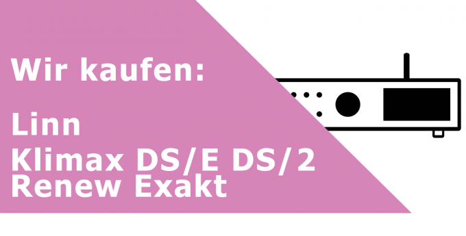 Linn Klimax DS/E DS/2 Renew Exakt Netzwerkspieler Streamer Ankauf