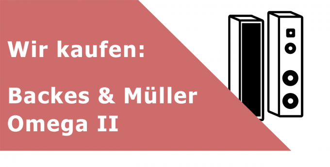 Backes & Müller Omega II Standlautsprecher Ankauf