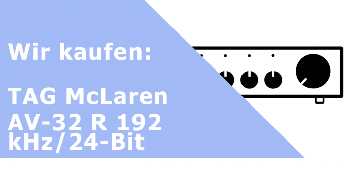 TAG McLaren AV-32 R 192 kHz/24-Bit Vorverstärker Ankauf