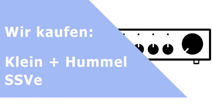 Klein + Hummel SSVe Vorverstärker Ankauf