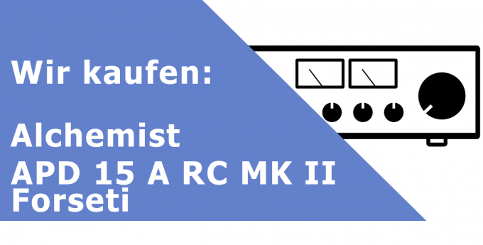Alchemist APD 15 A RC MK II Forseti Vollverstärker Ankauf
