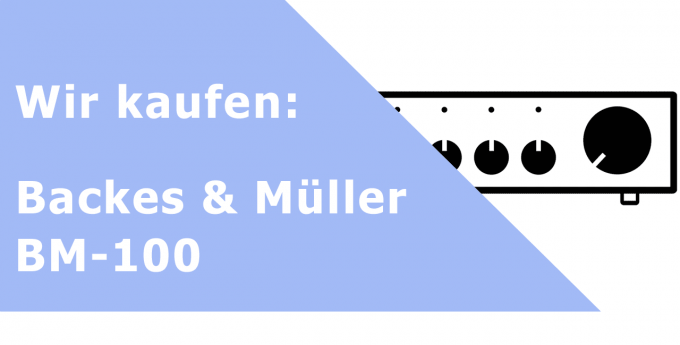 Backes & Müller BM 100 Vorverstärker Ankauf