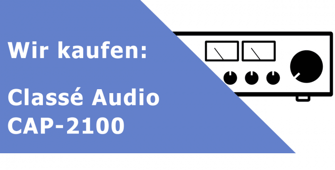Classé Audio CAP-2100 Vollverstärker Ankauf