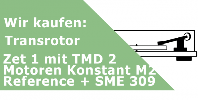 Transrotor Zet 1 mit TMD 2 Motoren Konstant M2 Reference + SME 309 Plattenspieler Ankauf