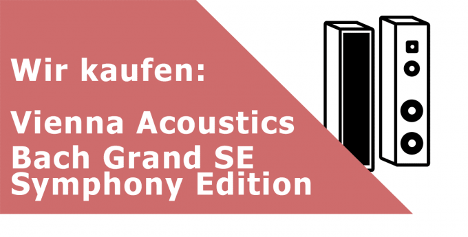 Vienna Acoustics Bach Grand SE Symphony Edition Standlautsprecher Ankauf