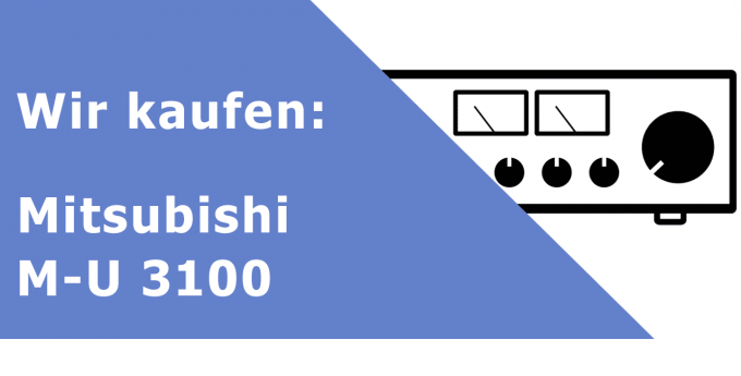 Mitsubishi M-U 3100 Vollverstärker Ankauf